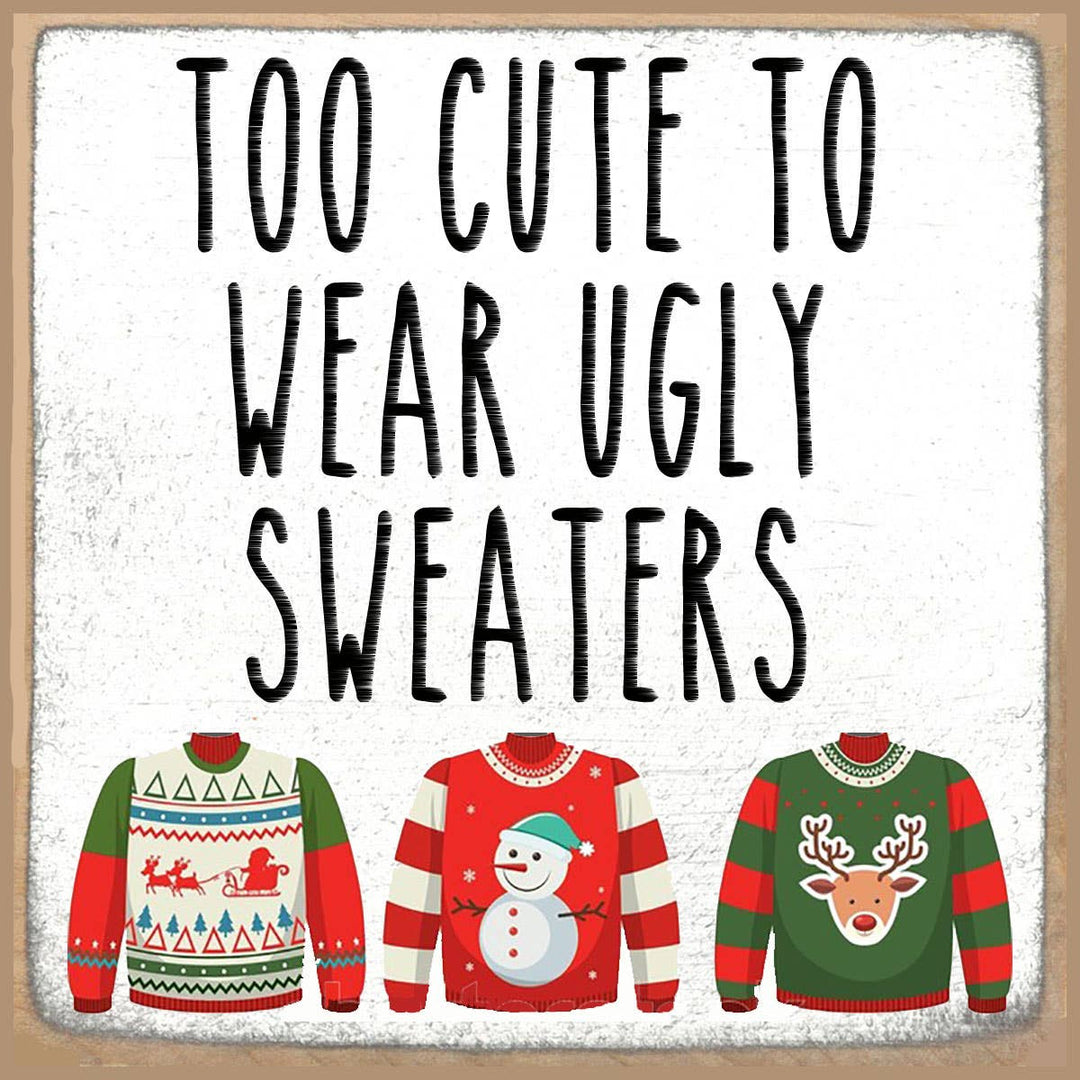 Ugly Sweaters Wooden Decor Sign