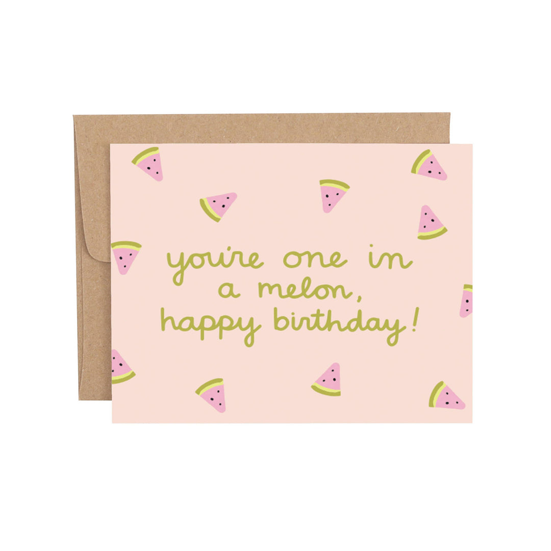 Callie Danielle - One In A Melon Birthday Greeting Card