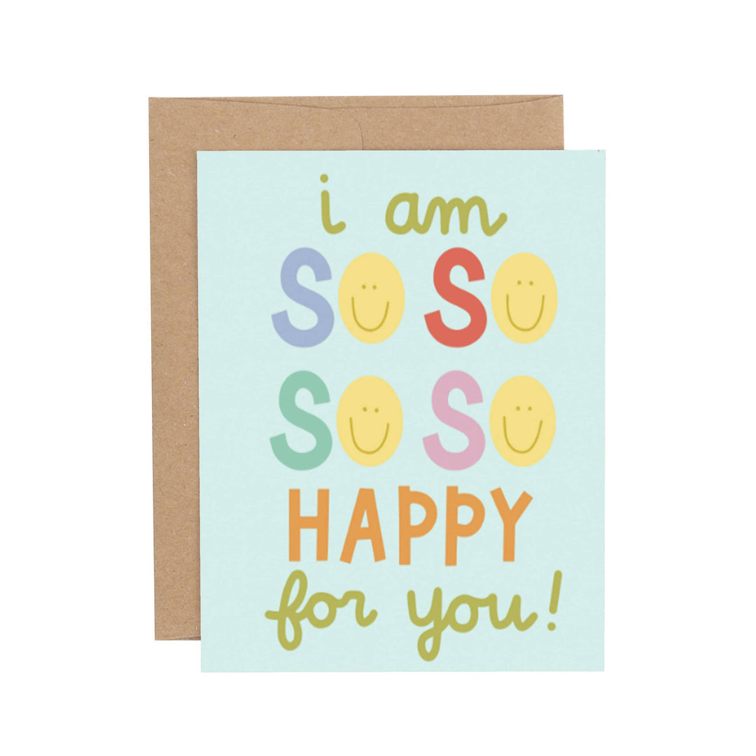 Callie Danielle - So Happy For You Friendship Greeting Card